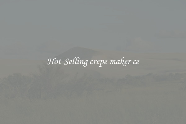 Hot-Selling crepe maker ce