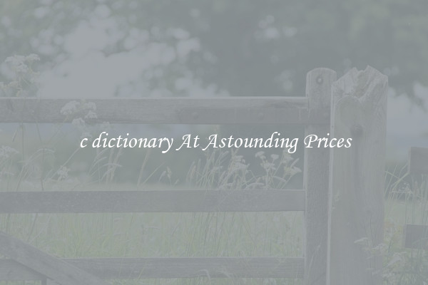 c dictionary At Astounding Prices