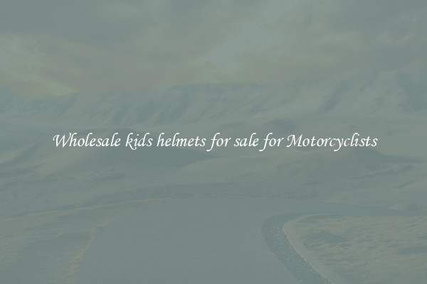 Wholesale kids helmets for sale for Motorcyclists