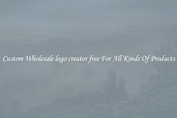 Custom Wholesale logo creator free For All Kinds Of Products